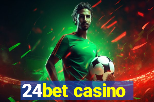 24bet casino