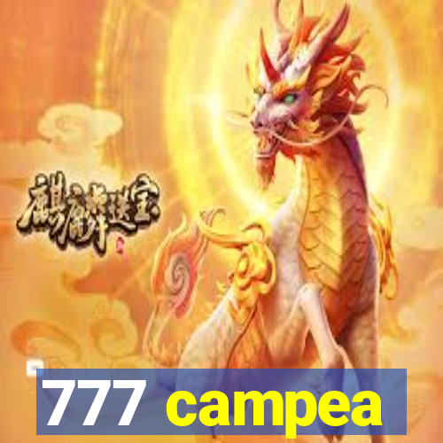 777 campea