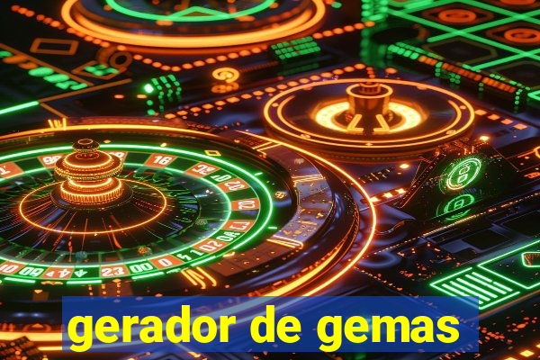 gerador de gemas