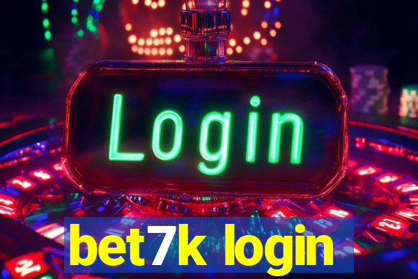 bet7k login