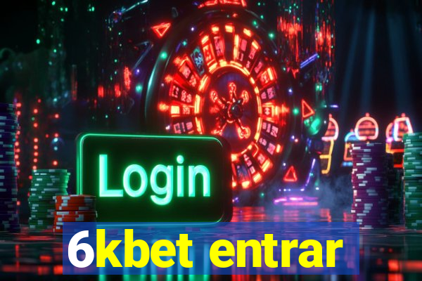 6kbet entrar