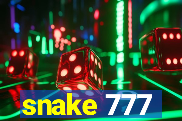 snake 777