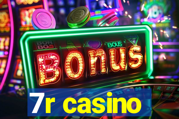 7r casino