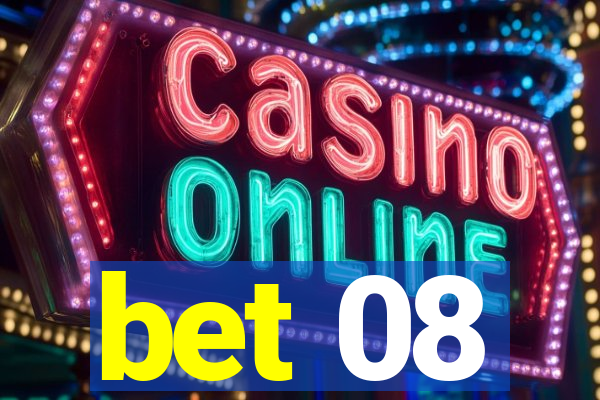 bet 08