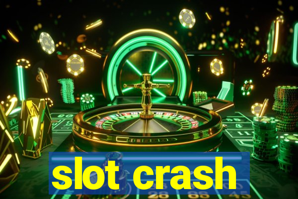 slot crash