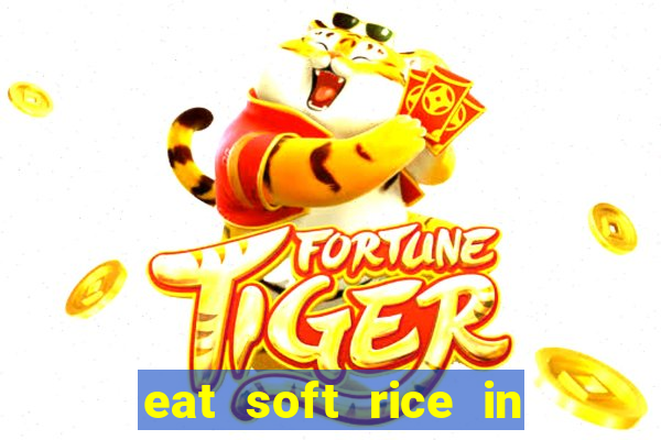 eat soft rice in another world hentai