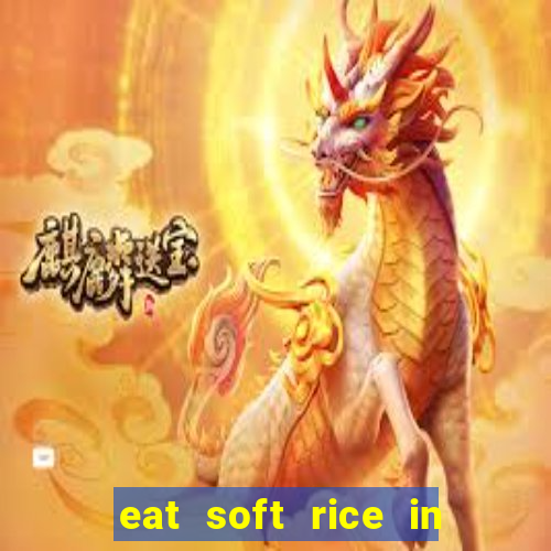 eat soft rice in another world hentai