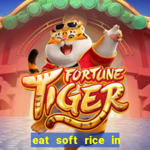 eat soft rice in another world hentai