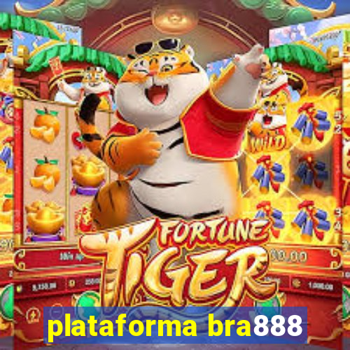 plataforma bra888