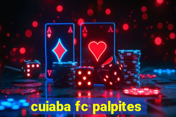 cuiaba fc palpites