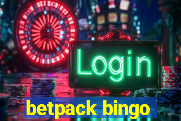 betpack bingo