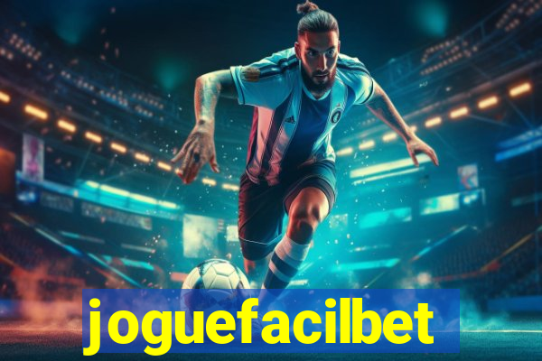 joguefacilbet