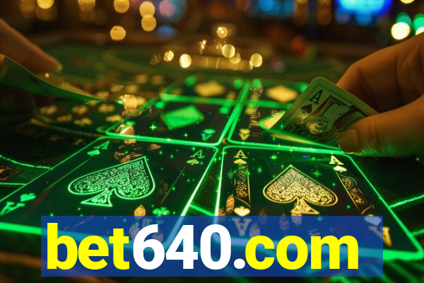 bet640.com