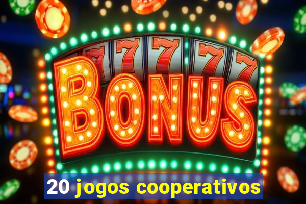 20 jogos cooperativos