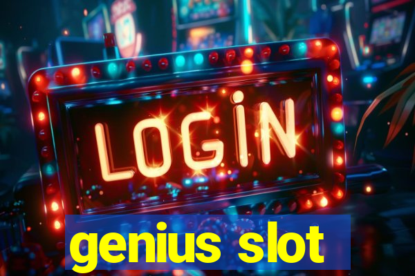 genius slot