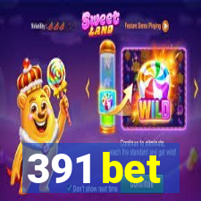 391 bet