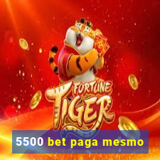 5500 bet paga mesmo