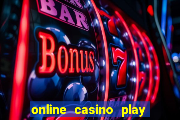 online casino play with real money