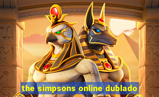 the simpsons online dublado