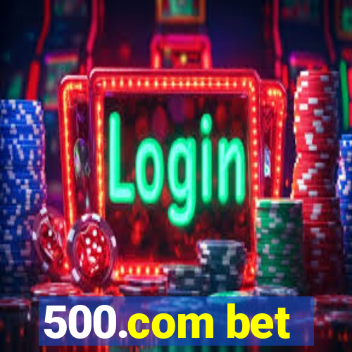 500.com bet