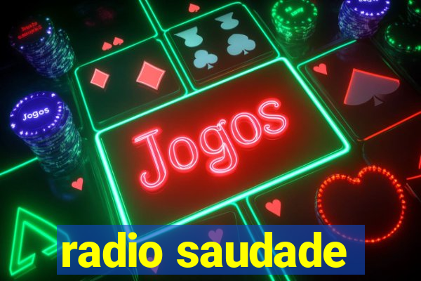 radio saudade