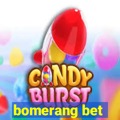 bomerang bet