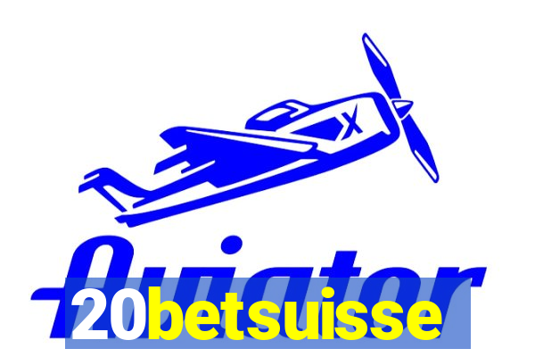 20betsuisse