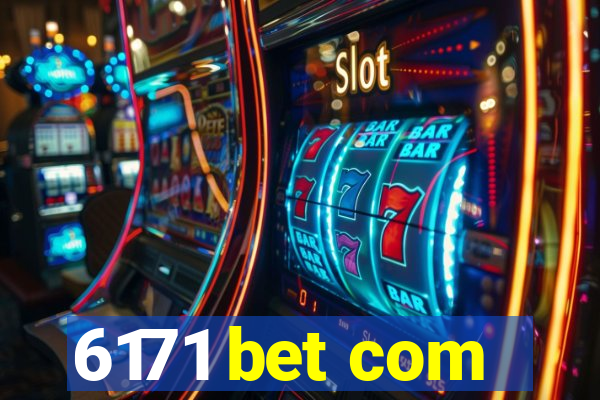 6171 bet com