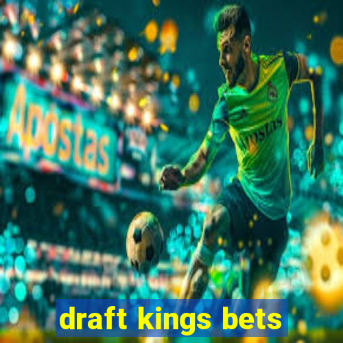 draft kings bets