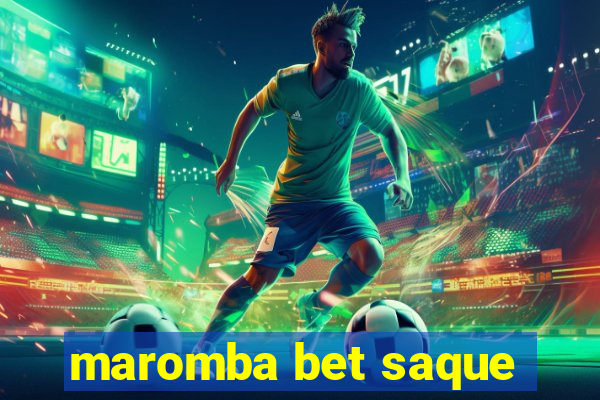 maromba bet saque