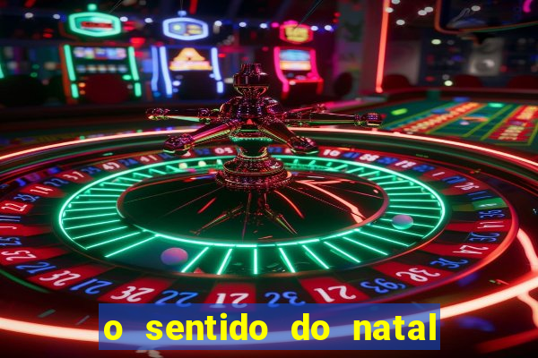 o sentido do natal - turma do printy