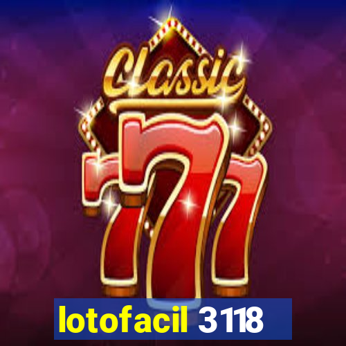 lotofacil 3118