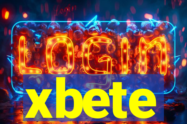 xbete