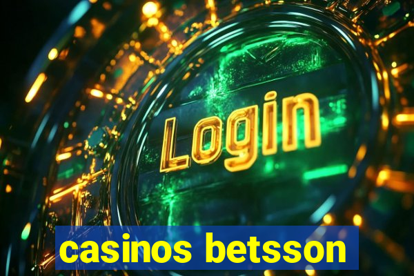 casinos betsson