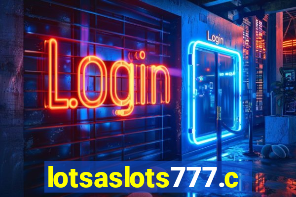 lotsaslots777.com