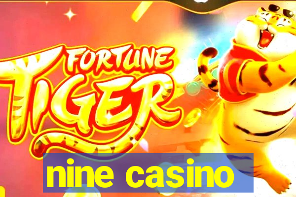 nine casino