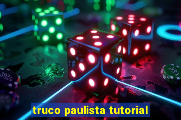 truco paulista tutorial