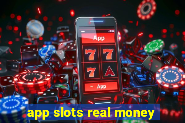 app slots real money