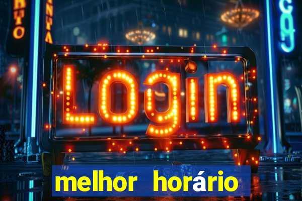 melhor horário para jogar fortune rabbit madrugada