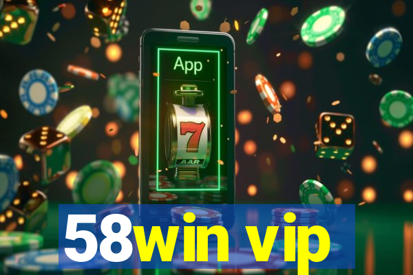 58win vip