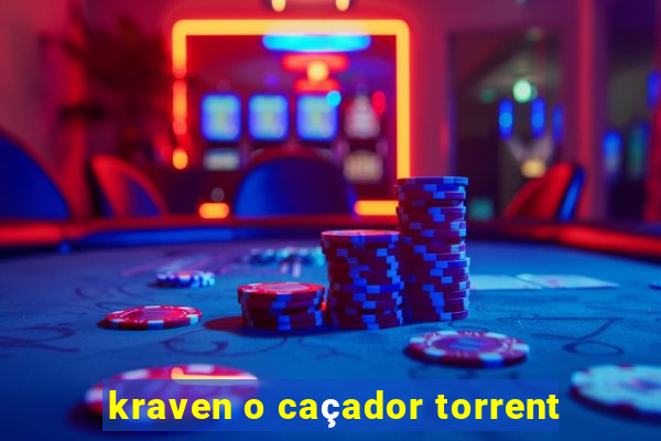 kraven o caçador torrent