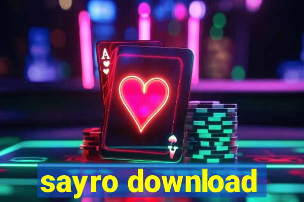 sayro download