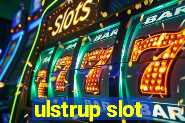 ulstrup slot