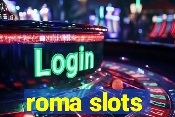 roma slots