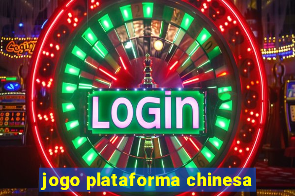 jogo plataforma chinesa