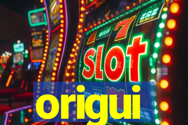 origui