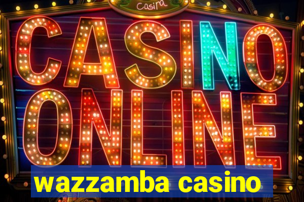 wazzamba casino