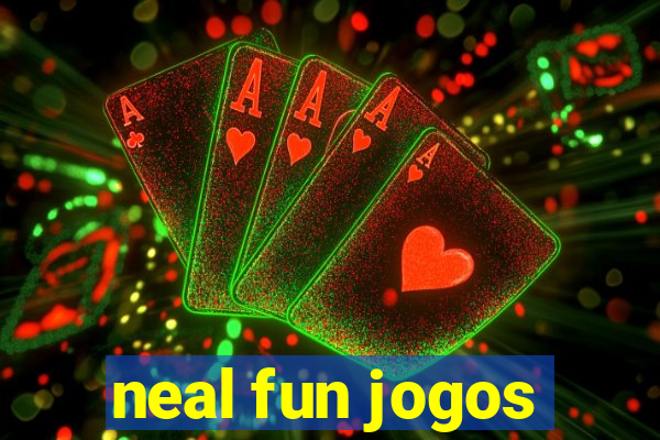 neal fun jogos