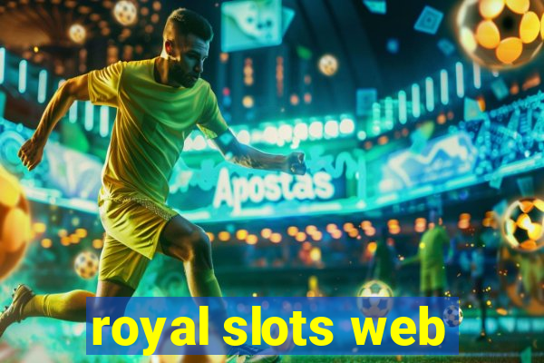 royal slots web