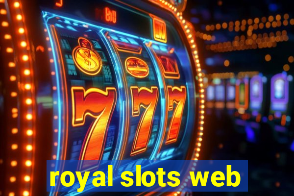 royal slots web